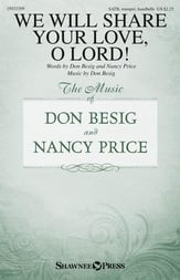We Will Share Your Love, O Lord! SATB choral sheet music cover